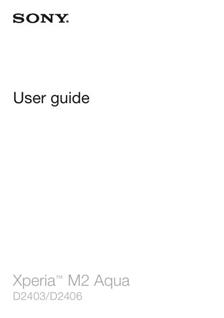 Sony Xperia M2 Aqua manual. Smartphone Instructions.